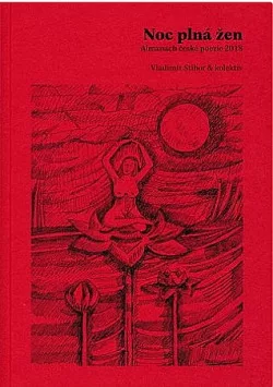 Noc plná žen: Almanach české poezie 2018