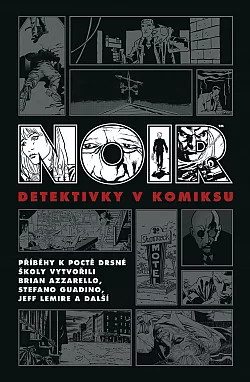 Noir: Detektivky v komiksu
