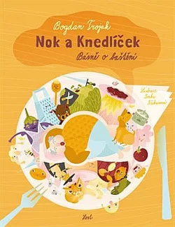 Nok a knedlíček: Básně o baštění