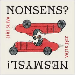 Nonsens? Nesmysl!