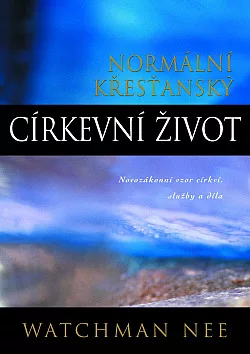 Normální křesťanský církevní život