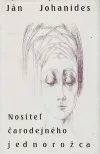Nositeľ čarodejného jednorožca