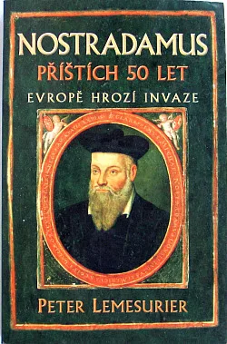 Nostradamus příštích 50 let