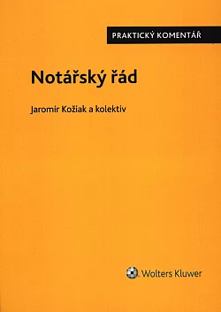 Notářský řád: praktický komentář