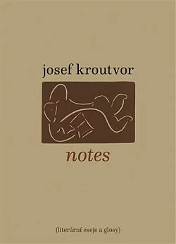 Notes: Literární eseje a glosy