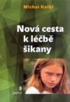 Nová cesta k léčbě šikany