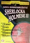 Nová dobrodružství Sherlocka Holmese II