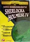 Nová dobrodružství Sherlocka Holmese IV