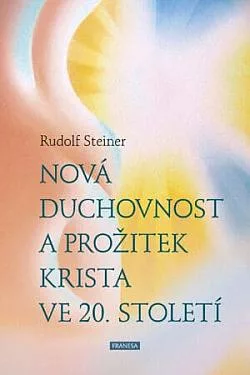Nová duchovnost a prožitek Krista ve 20. století