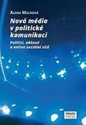 Nová média v politické komunikaci