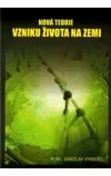 Nová teorie vzniku života na Zemi