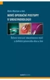 Nové operační postupy v urogynekologii