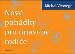 Nové pohádky pro unavené rodiče