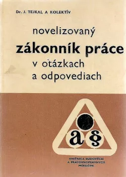 Novelizovaný zákonník práce v otázkach a odpovediach
