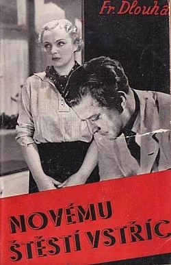 Novému štěstí vstříc