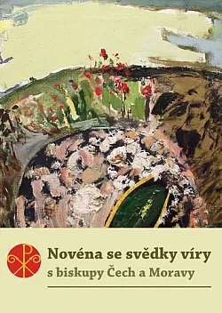 Novéna se svědky víry – s biskupy Čech a Moravy