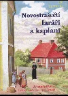 Novostrašečtí faráři a kaplani