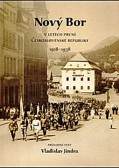 Nový Bor v letech první Československé republiky 1918-1938