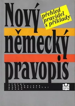 Nový německý pravopis, přehled pravidel s příklady