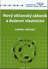 Nový občanský zákoník a duševní vlastnictví