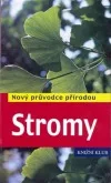 Nový průvodce přírodou - Stromy