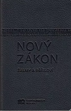 Nový zákon + Žalmy a Přísloví