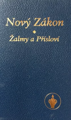 Nový zákon + Žalmy a Přísloví