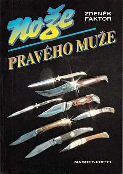 Nože pravého muže