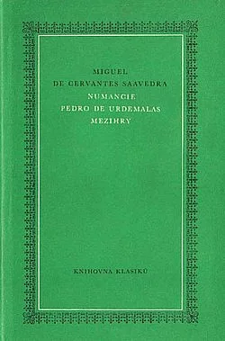 Numancie / Pedro de Urdemalas / Mezihry