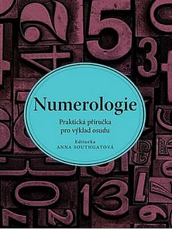 Numerologie - Praktická příručka pro výklad osudu