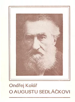 O Augustu Sedláčkovi