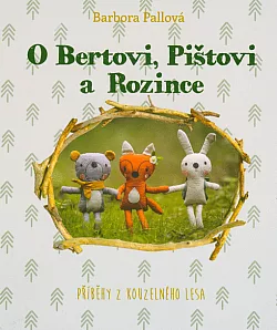 O Bertovi, Pištovi a Rozince