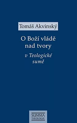 O Boží vládě nad tvory v Teologické sumě