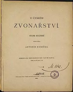 O českém zvonařství: Studie kulturní, kterou zdělal Antonín Rybička