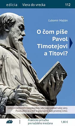 O čom píše Pavol Timotejovi a Títovi?