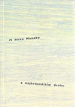 O dívce Hanako a nejkrásnějším draku