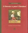 O Dorotce a psovi Ukšukovi