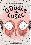 O Duške a Luške