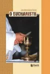 O Eucharistii