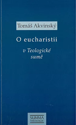 O eucharistii v Teologické sumě