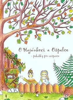 O Hajánkovi a Ospalce - pohádky pro nespavce