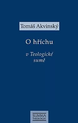 O hříchu v Teologické sumě: STh I-II, q. 71-89