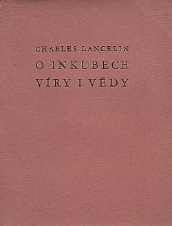 O inkubech víry i vědy