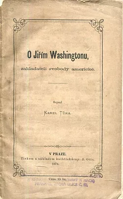 O Jiřím Washingtonu, zakladateli svobody Americké