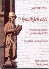 O kronikách obcí. Přehled vývoje a náměty pro práci kronikářů