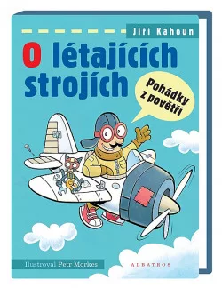 O létajících strojích – pohádky z povětří
