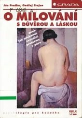 O milování s důvěrou a láskou