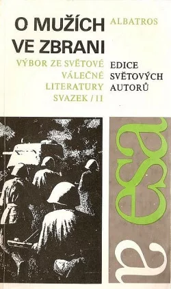 O mužích ve zbrani. Svazek 2, Druhá světová válka
