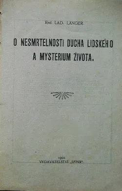 O nesmrtelnosti ducha lidského a mysterium života