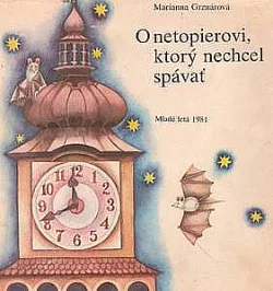 O netopierovi, ktorý nechcel spávať